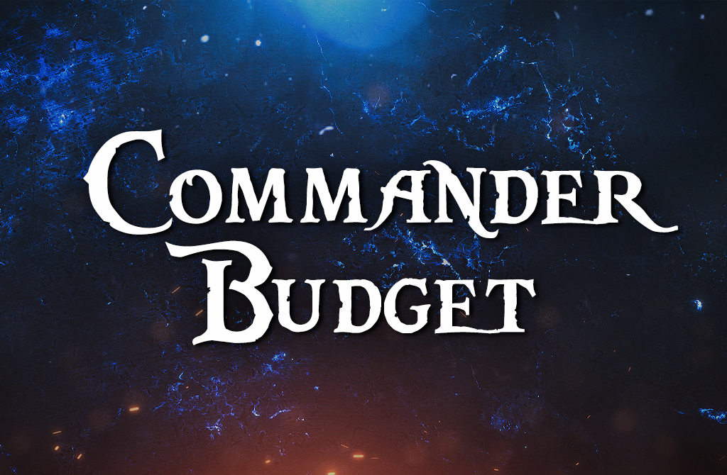 Commander Budget